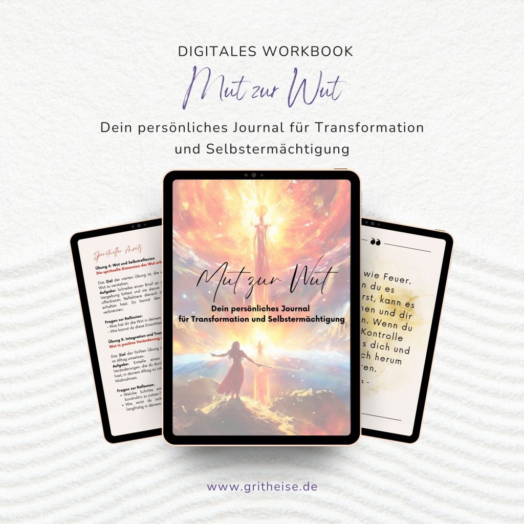 Workbook Mut zur Wut-Dein persönliches Journal für Transformation und Selbstermächtigung